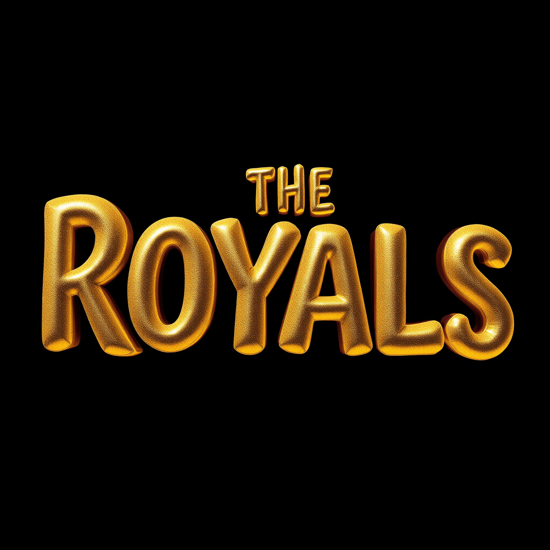 AI generated: Large, stylized, puffy, bubble-lettered text; golden in realistics,  forming the words "THE ROYALS";...