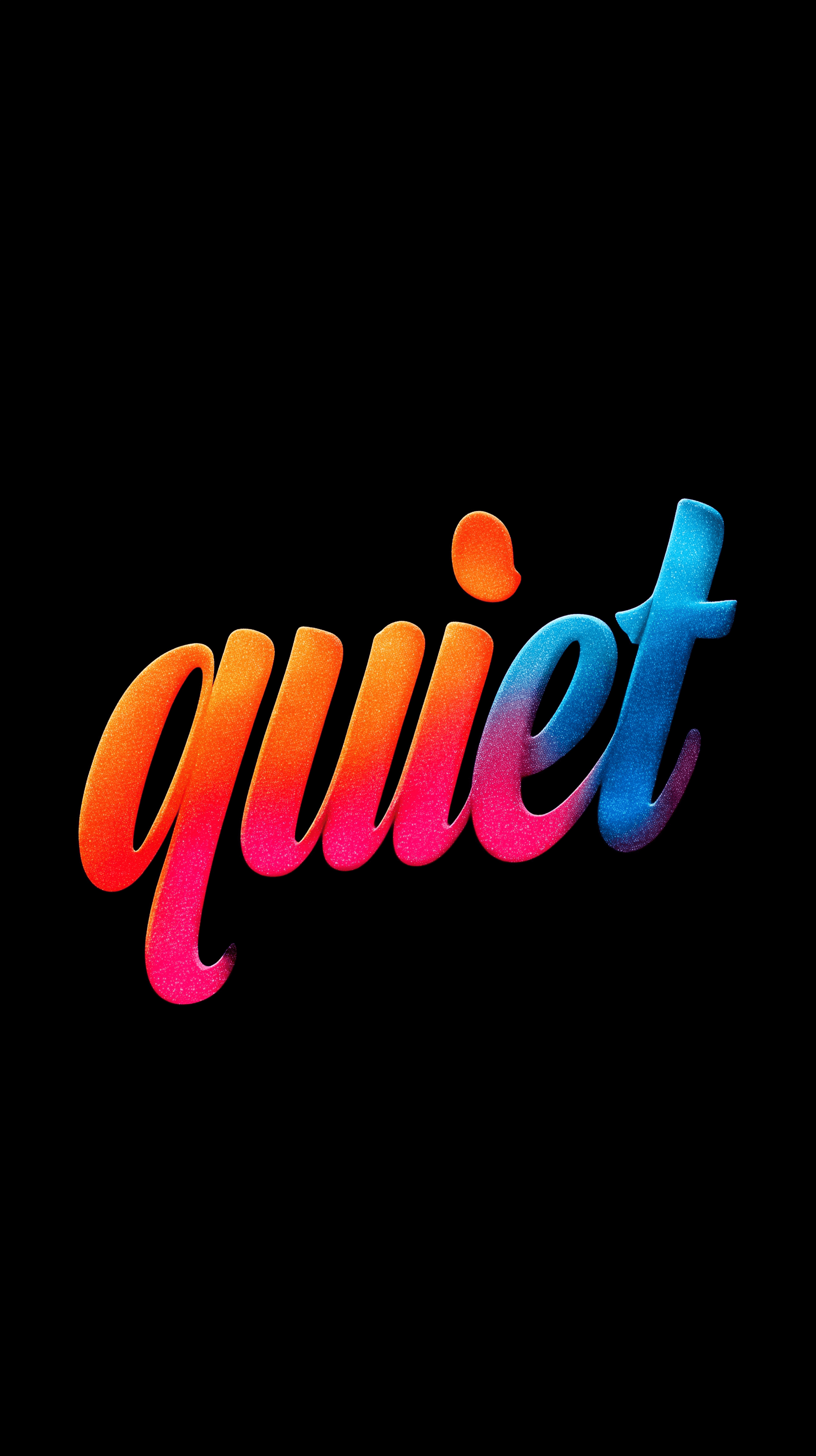 AI generated: create lettering "quiet", hot pink, blue color gradient, soild black backdrop --ar 9:16 --raw