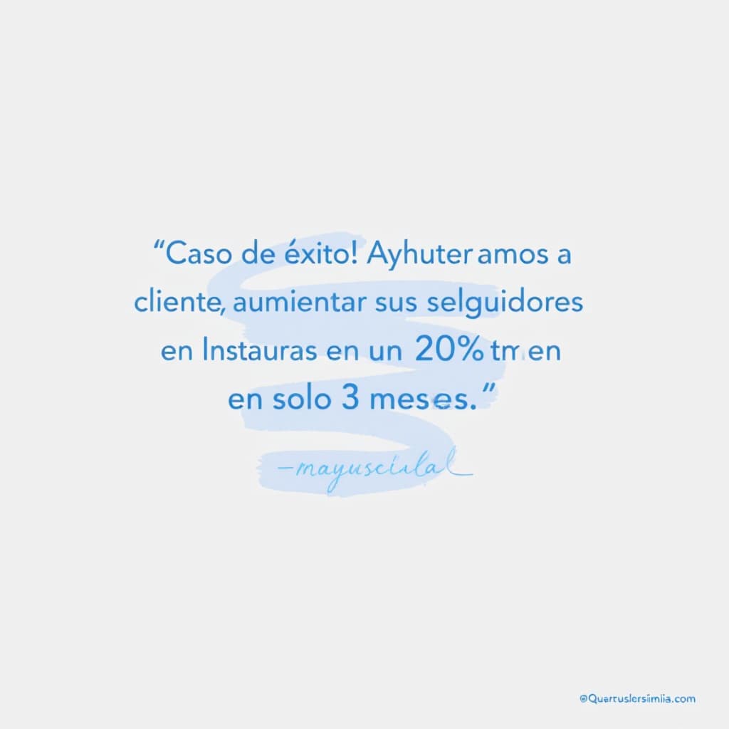 AI generated: escribir ¡Caso de éxito! Ayudamos a [cliente] a aumentar sus seguidores en Instagram en un 30% en so...