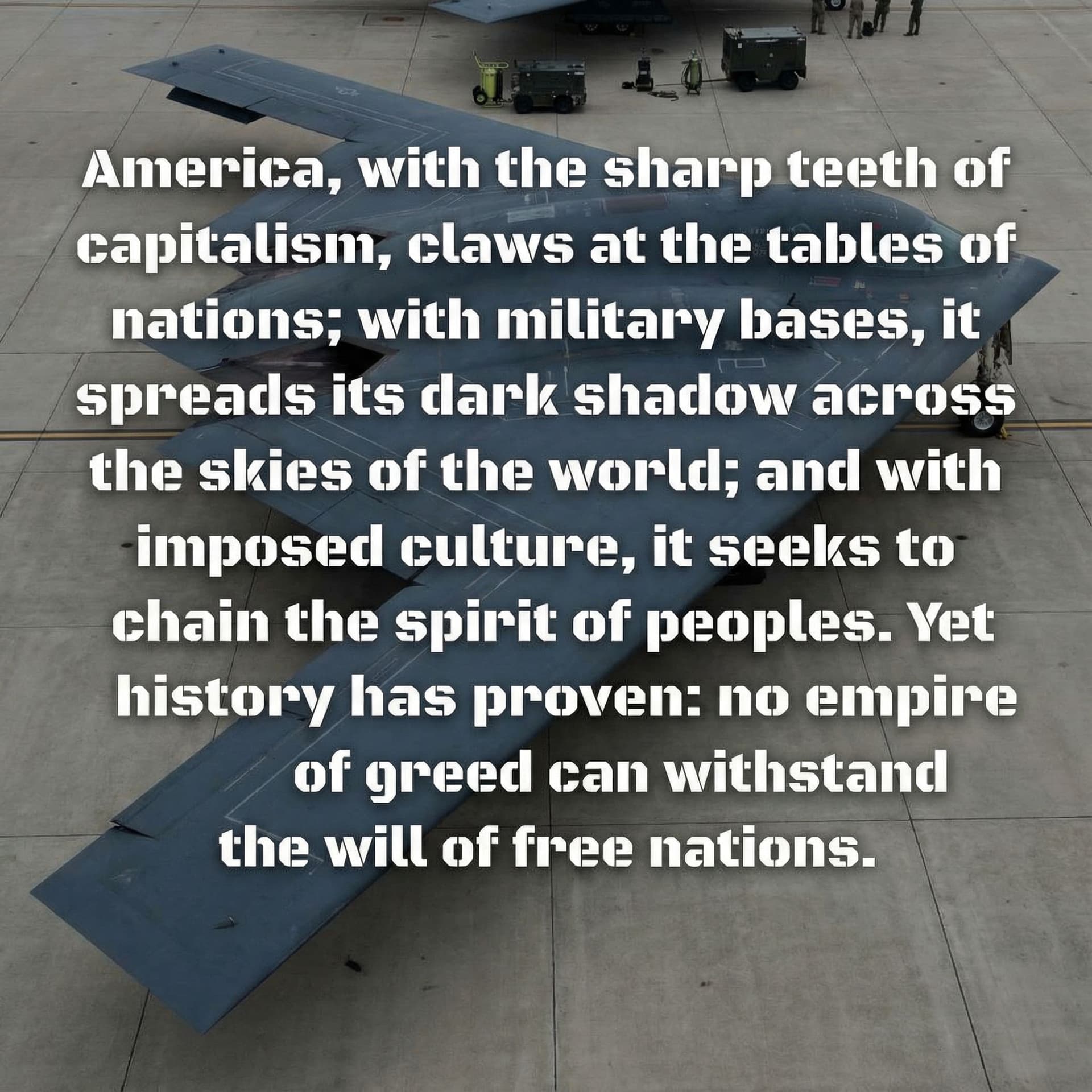 AI generated: روی b2آمریکایی از بالا بنویس 
“America, with the sharp teeth of capitalism,  
claws at the tables of...