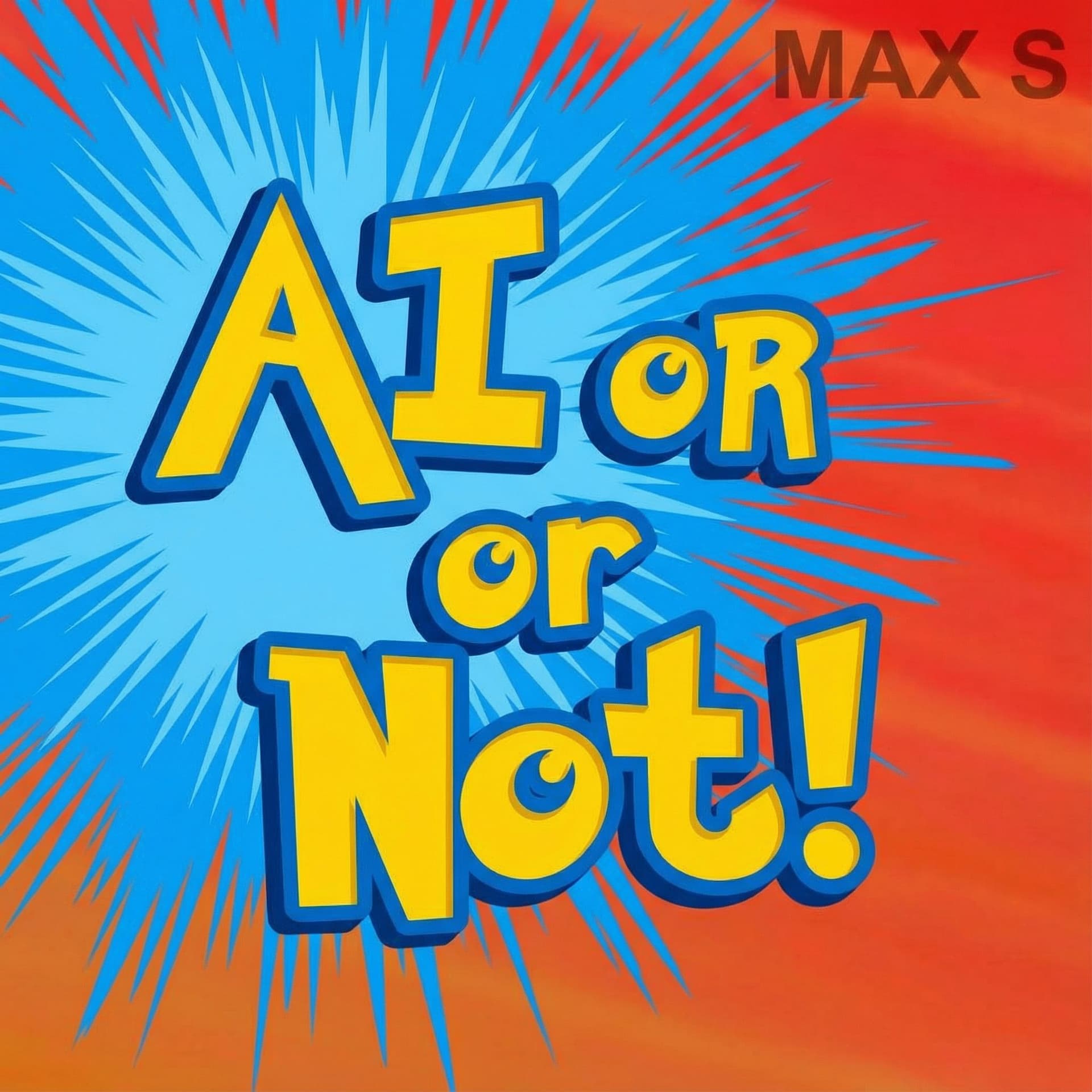AI generated: Keep the same style but make it say AI or Not!