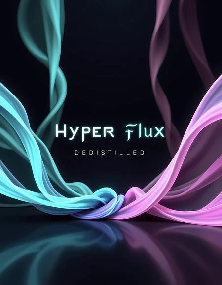 Featured image #3 for Hyper Flux Dedistilled
